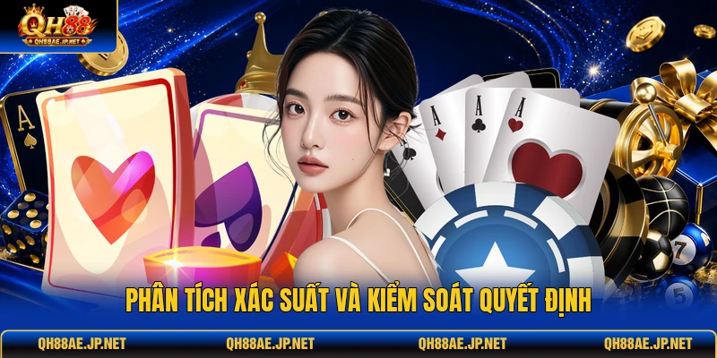 Phân tích xác suất và kiểm soát quyết định Phân tích xác suất và kiểm soát quyết định